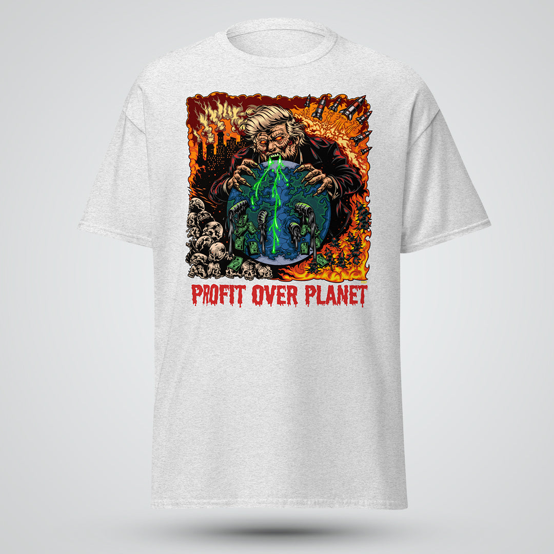 Profit Over Planet - Unisex classic tee
