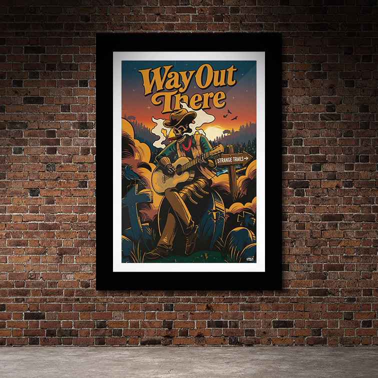 Way Out There Art Print