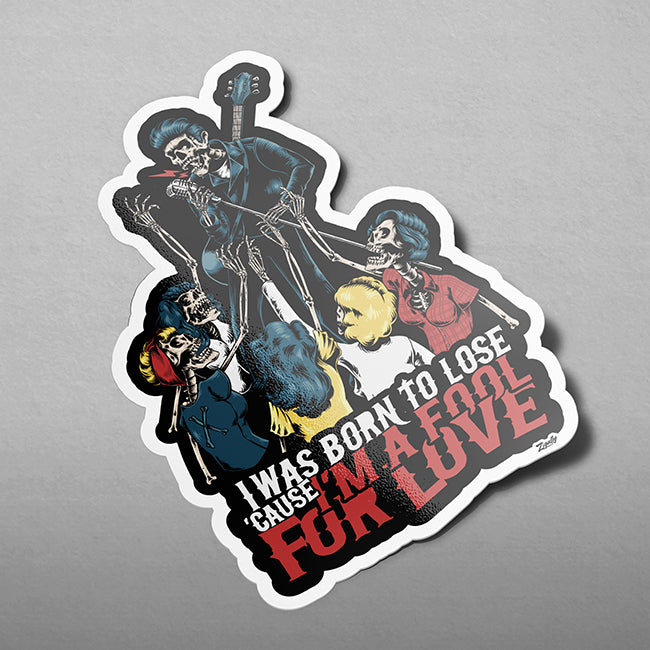 Fool For Love - Kiss Cut Sticker