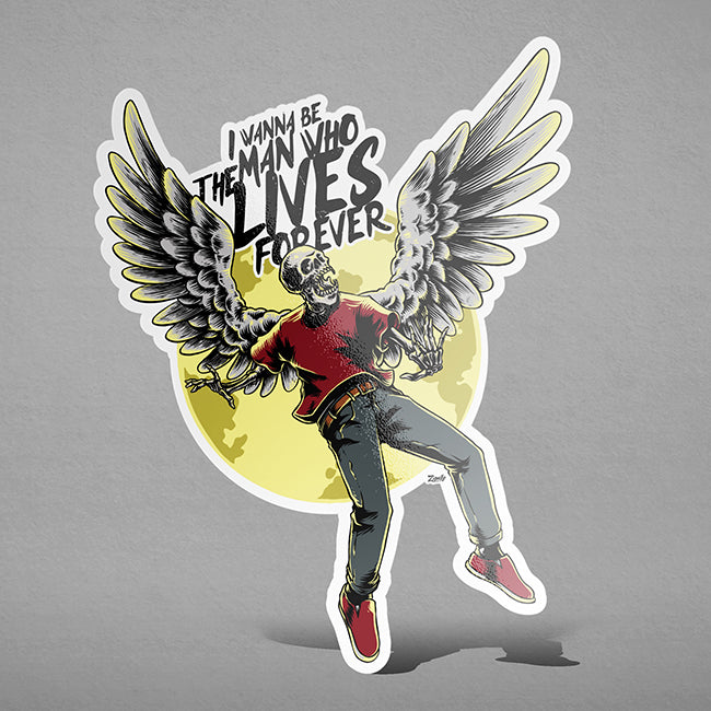 The Man Who Lives Forever - Kiss Cut Sticker