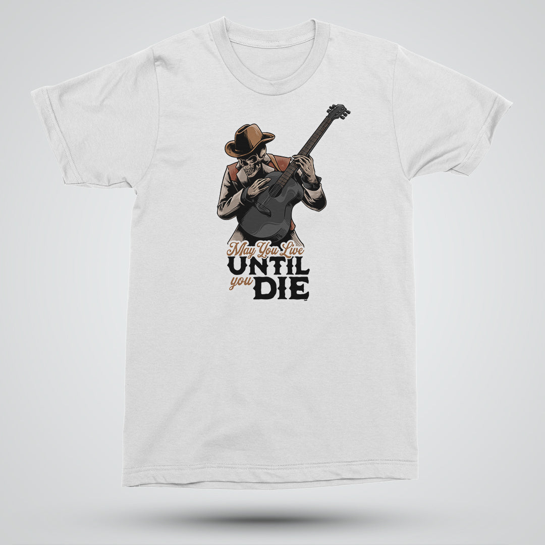 May You Live Until You Die Short-Sleeve Unisex T-Shirt