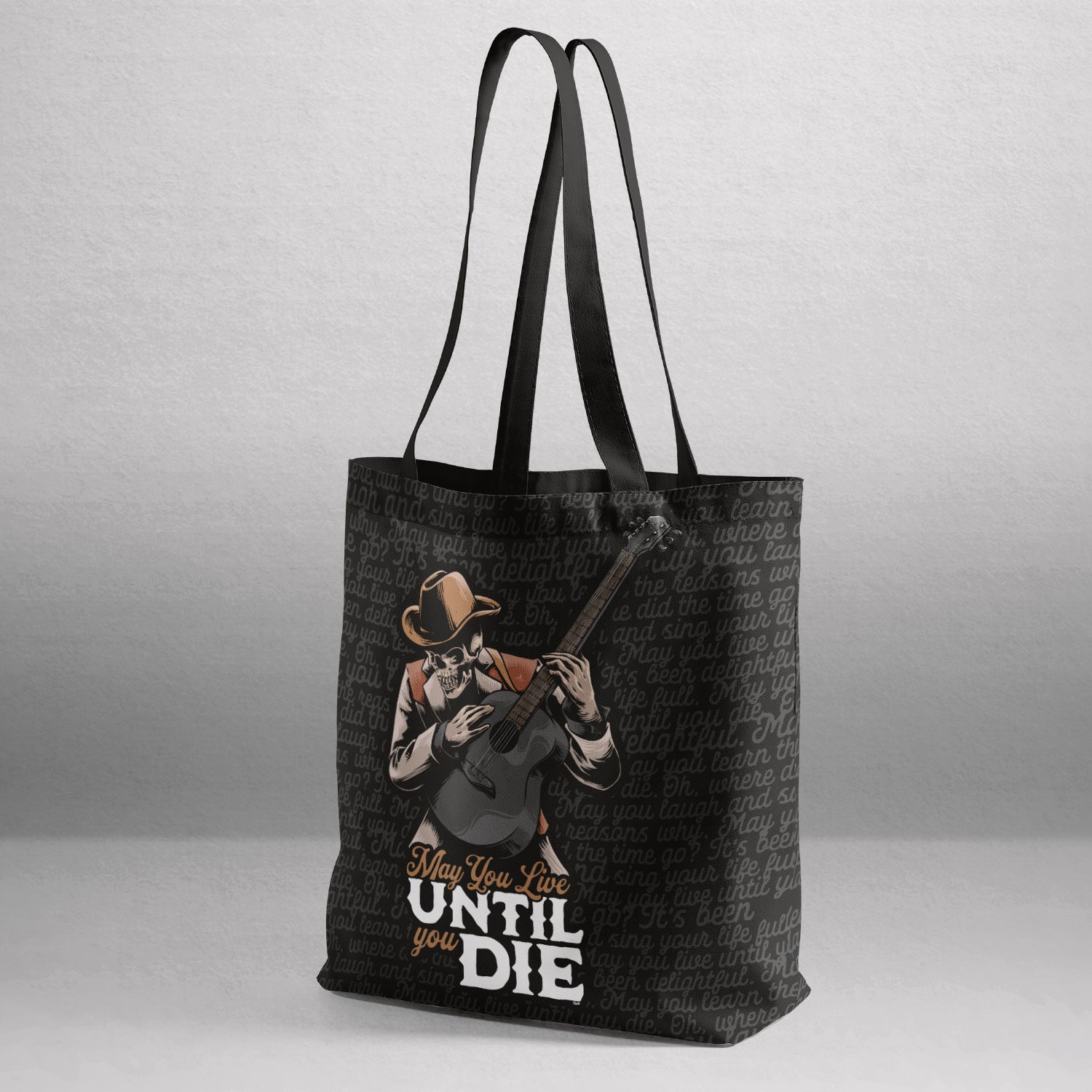 May You Live Until You Die - Large Tote Bag w/ Pocket